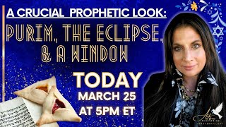 A Crucial Prophetic Look Purim the Eclipse and a Window [upl. by Koran727]