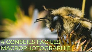 Macrophotographie 4 conseils et astuces [upl. by My]