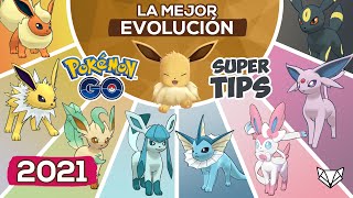 ¡NO BUSQUES MÁS 🤩 ¿CUÁL ES LA MEJOR EVOLUCIÓN DE EEVEE EN POKEMON GO Neludia [upl. by Duffie479]