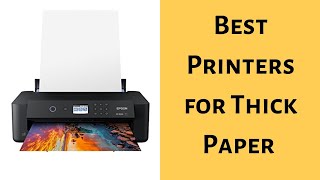 Best Printers for Thick Paper in 2023 [upl. by Compte]