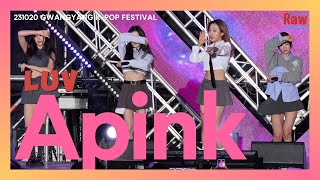 에이핑크Apink LUV 풀영상4K 60p 231020 광양 KPOP 페스티벌 [upl. by Orual]