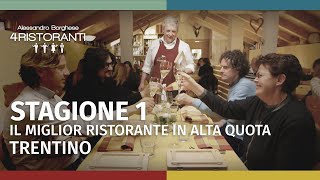 Ale 4 Ristoranti Stagione 1  Miglior ristorante in alta quota del Trentino  Puntata 6  Parte 2 [upl. by Olegna]