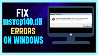 How to FIX MSVCP140DLL Missing in Windows 11 10 8 7  FULL GUIDE [upl. by Tireb]