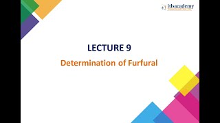 LECTURE 9 Determination of Furfural [upl. by Bohi]