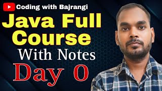 Day 0  Java Full Course in Hindi Introduction and JDK Installation  Coding With Bajrangi [upl. by Benildis]