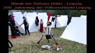 Ein Tag im historischen Biwak 1813  200 Jahre Völkerschlacht 2013 Leipzig Dölitz AGRA [upl. by Modestine398]