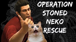 OPERATION STONED NEKO RESCUE AKA WHY YAKUZA 6 IS THE BEST IN THE SERIES [upl. by Okubo]