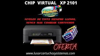 CHIP VIRTUAL PARA IMPRESORA EPSON XP Series Work Force Series  SCP Series OLVIDATE DE LOS CHIP [upl. by Adnilemreh]