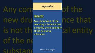 Impurity  Impurities in drug substance chemistry [upl. by Kinghorn]