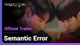 Semantic Error  Official Trailer  An exciting error interrupts the boys perfectly structured life [upl. by Turnbull848]