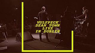 VULFPECK  Dean Town Live in Dublin [upl. by Tletski854]