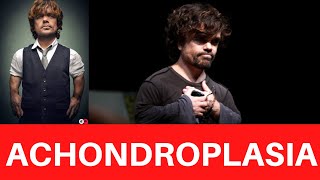 What is Achondroplasia PETER DINKLAGE [upl. by Annaitsirk]