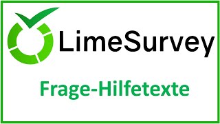 LimeSurvey Hilfetexte [upl. by Aehtna]