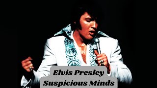 Elvis Presley  Suspicious Minds [upl. by Nalid]