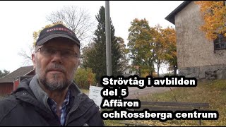 Strövtåg i avbilden del 5 av 10 Affären och Rossberga City [upl. by Enelez]