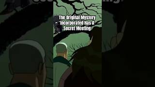 The Original Mystery Incorporated Has A Secret Meeting pleasesubscribetomyyoutubechannel [upl. by Einatsed]