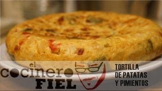 EL COCINERO FIEL 437 TORTILLA DE PATATAS Y PIMIENTOS [upl. by Lundell]