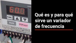 ¿Qué es y para qué sirve un variador de frecuencia  Soler amp Palau [upl. by Bria635]