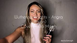 Wuthering Heights  Angra version cover Paula Magh [upl. by Yekcir]