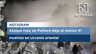 Ataque ruso en Poltava deja al menos 41 muertos en Ucrania oriental [upl. by Hteb801]