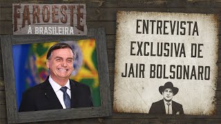 EXCLUSIVO BOLSONARO CONVERSA COM PAVINATTO NO FAROESTE À BRASILEIRA [upl. by Eba]