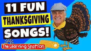 11 Fun Thanksgiving Songs 🦃 Kids Thanksgiving 🦃 Childrens Turkey Songs by The Learning Station [upl. by Breban]