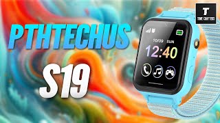 🌟 PTHTECHUS S19 Smartwatch Ideal para Niños 2023 🎈 [upl. by Nahtonoj]