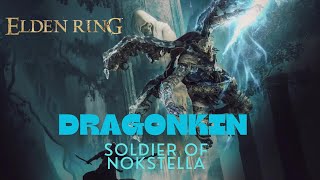 ELDEN RING  Dragonkin Soldier Of Nokstella [upl. by Ozner]