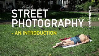 Introduction to Street Photography [upl. by Tamara885]