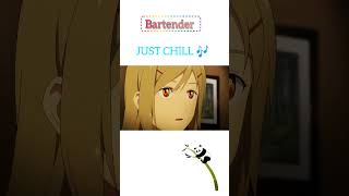 Just Chill 🎶 Anime Scene  bartender anime chill chillmusic [upl. by Alikee884]