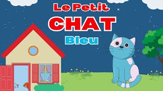 Le Petit Chat Bleu  Comptine et Chanson pour Enfants [upl. by Attenwad]