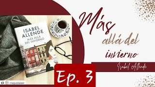 Audiolibro  Más allá del invierno  Isabel Allende  Ep 12 [upl. by Bodkin]