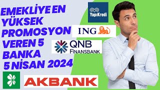 Emekliye en yüksek promosyon veren 5 banka [upl. by Ecnerolf142]