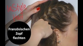 Französischer Zopf Tutorial French Braid flechten für Anfänger [upl. by Siraved]