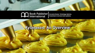 Xylanases An Overview [upl. by Gwennie360]