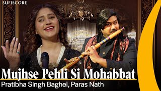 Mujhse Pehli Si Mohabbat  Pratibha Singh Baghel  Paras Nath  Budapest Symphony  Sufiscore [upl. by Estrin]