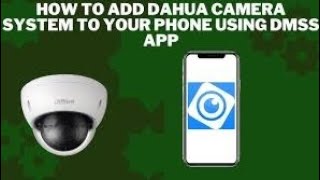 How To Setup DMSS Mobile App  DMSS Camera Setup In Mobile [upl. by Attekahs592]