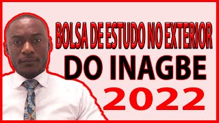 Bolsa de estudo no exterior do INAGBE 2022 [upl. by Igiul]