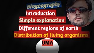 Biogeographyclass 9th Biologyintroduction to Biogeographydifferent regions of the earth [upl. by Photina]