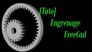 5Tutoriel Freecad Engrenages Externes et Internes [upl. by Fondea]