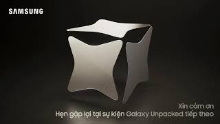 Trực tiếp sự kiện Galaxy Unpacked ngày 18012024 [upl. by Uund531]