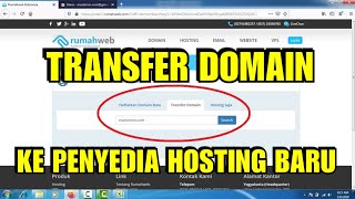 Cara Transfer Domain di Rumahweb [upl. by Ahmad]