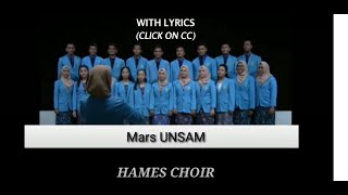 MARS UNSAM  HAMES CHOIR PADUAN SUARA UNSAM  Lyric on cc [upl. by Moulton]