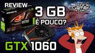 GTX 1060 3GB é pouco  Review  Comparativo  Compensa  Games  Gargalo [upl. by Sualk579]