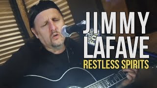 Jimmy LaFave quotRestless Spiritsquot [upl. by Agnimod]