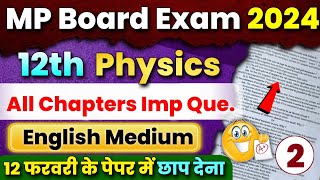 12th Physics All Chapter Important Question Answer 😍 Mp Board Exam 2024  English Medium 🔥 [upl. by Armalda]