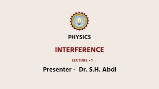 Physics  Interference Lecture  1 [upl. by Siva623]