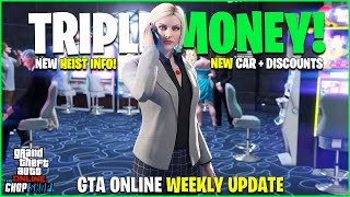 GTA ONLINE WEEKLY UPDATE NEW HEIST TEASER TRIPLE MONEY NEW CAR amp DISCOUNTS [upl. by Annuahsal200]