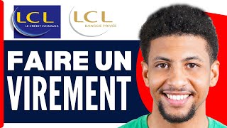 Comment Faire Un Virement Application Lcl  En 2024 [upl. by Juliette]