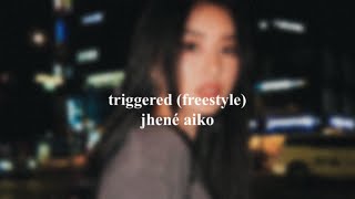 Triggered freestyle  Jhené Aiko slowed down  reverb wlyrics [upl. by Ayaladnot]